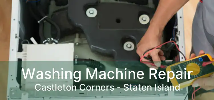 Washing Machine Repair Castleton Corners - Staten Island